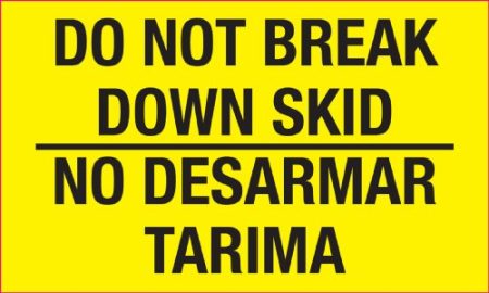 3" X 5" "Do Not Break Down Skid"